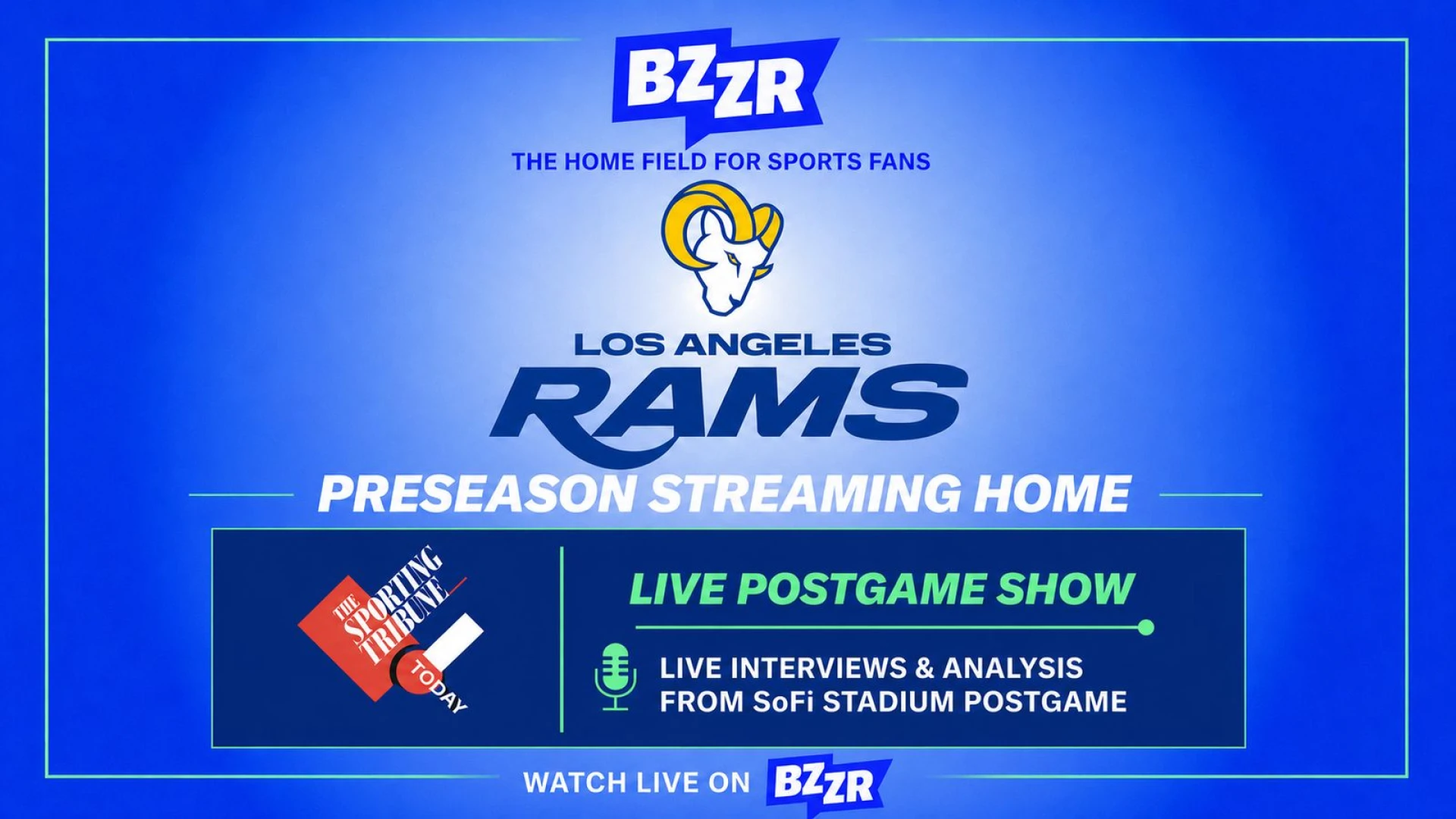 BZZR, The Sporting Tribune partner on Rams preseason coverage, team-specific podcasts
