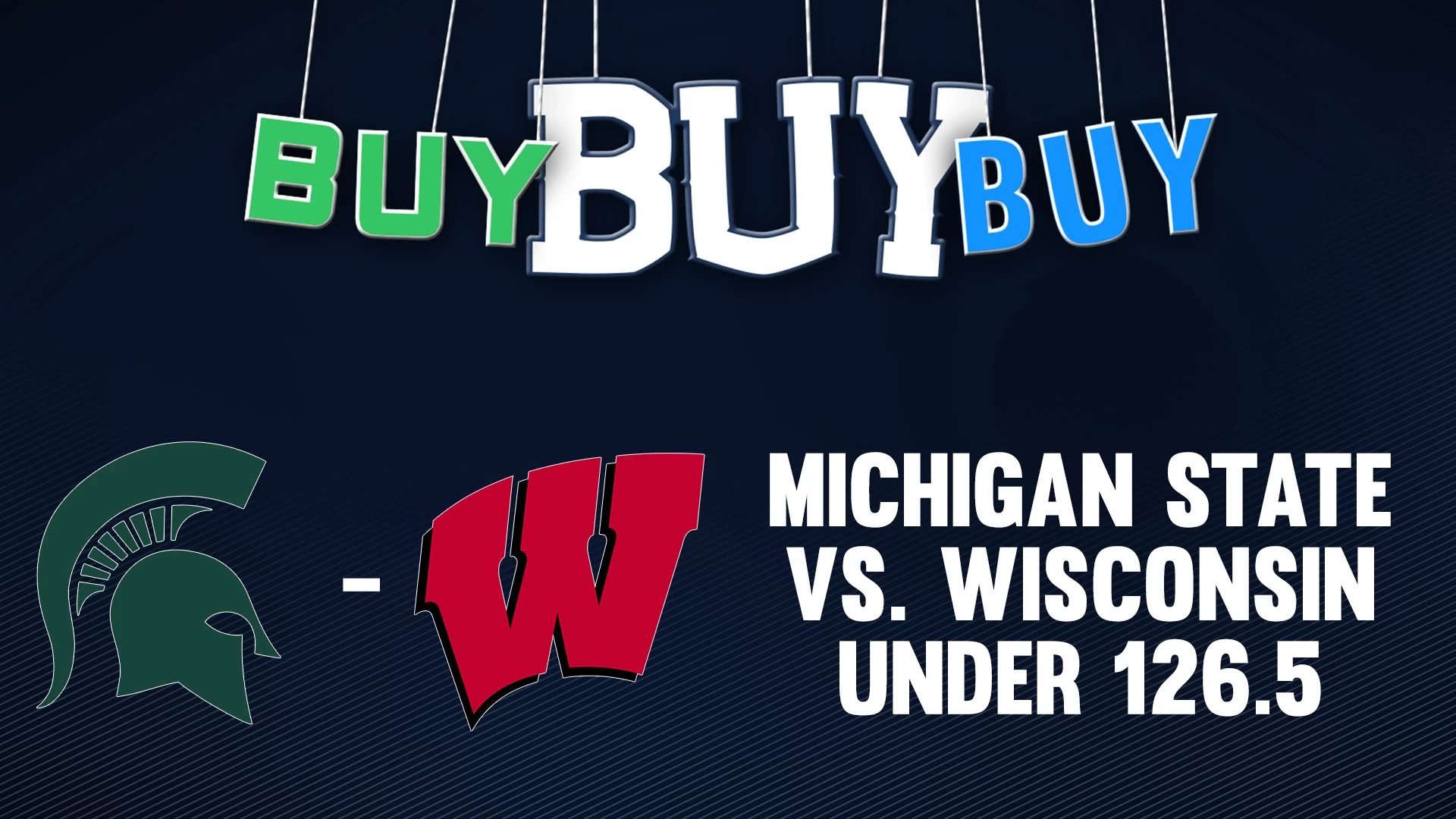 Take The Under In Michigan State Vs. Wisconsin On Tuesday